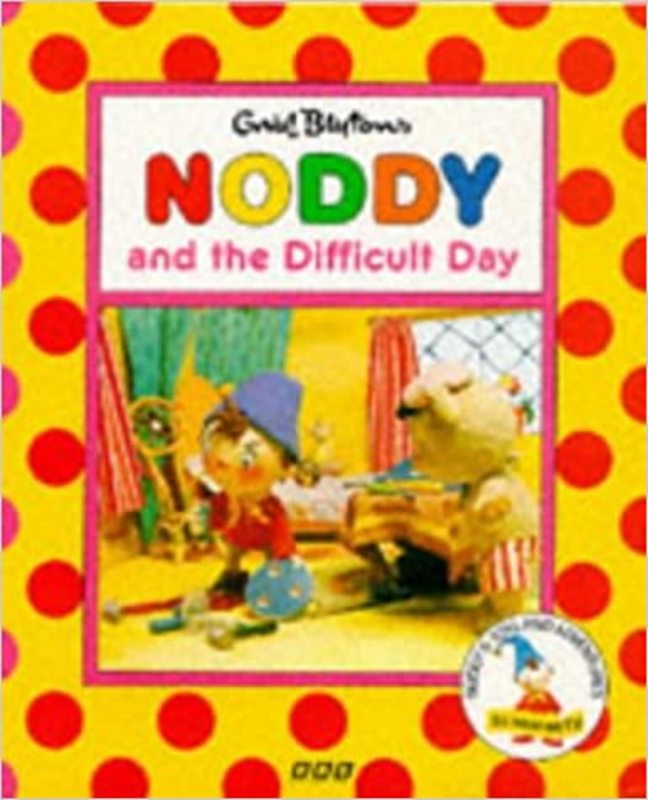 Book cover for "Noddy and the Difficult Day" by Enid Blyton