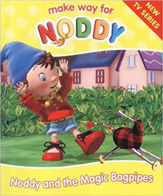 Book cover for "Noddy and the Magic Bagpipes" by Enid Blyton