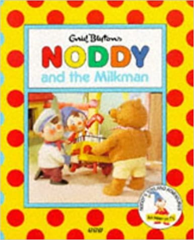 Book cover for "Noddy and the Milkman" by Enid Blyton
