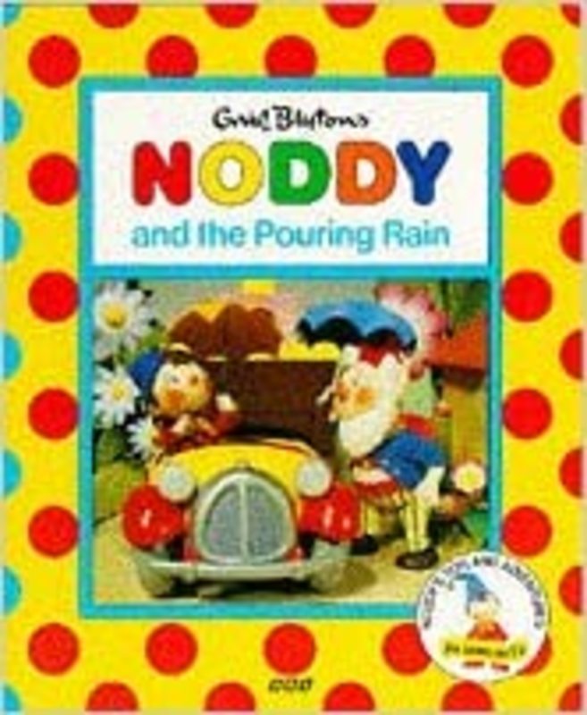 Book cover for "Noddy and the Pouring Rain" by Enid Blyton