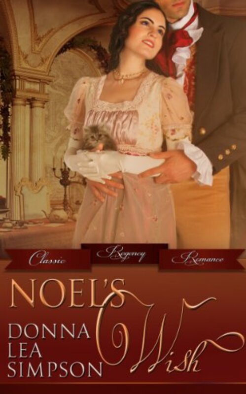 Book cover for "Noel's Wish" by Donna Lea Simpson