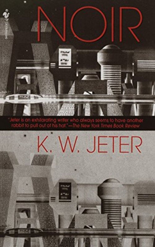 Book cover for "Noir" by KW Jeter