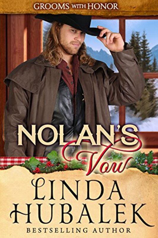 Book cover for "Nolan's Vow" by Linda K Hubalek