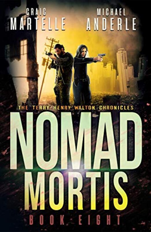 Book cover for "Nomad Mortis" by Craig Martelle