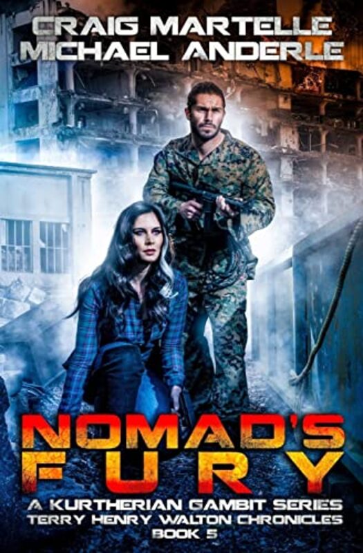 Book cover for "Nomad's Fury" by Craig Martelle