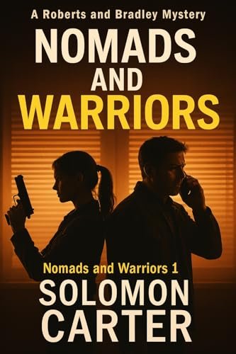 Book cover for "Nomads and Warriors" by Solomon Carter