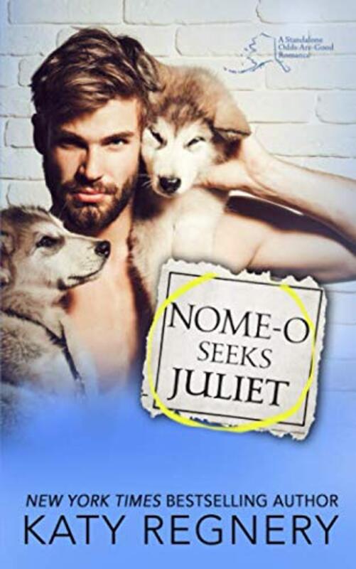 Book cover for "Nome-o Seeks Juliet" by Katy Regnery