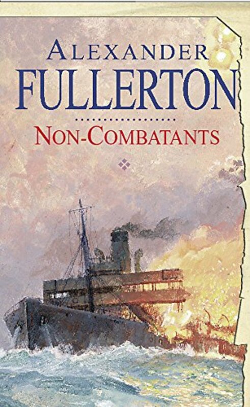 Book cover for "Non-Combatants" by Alexander Fullerton