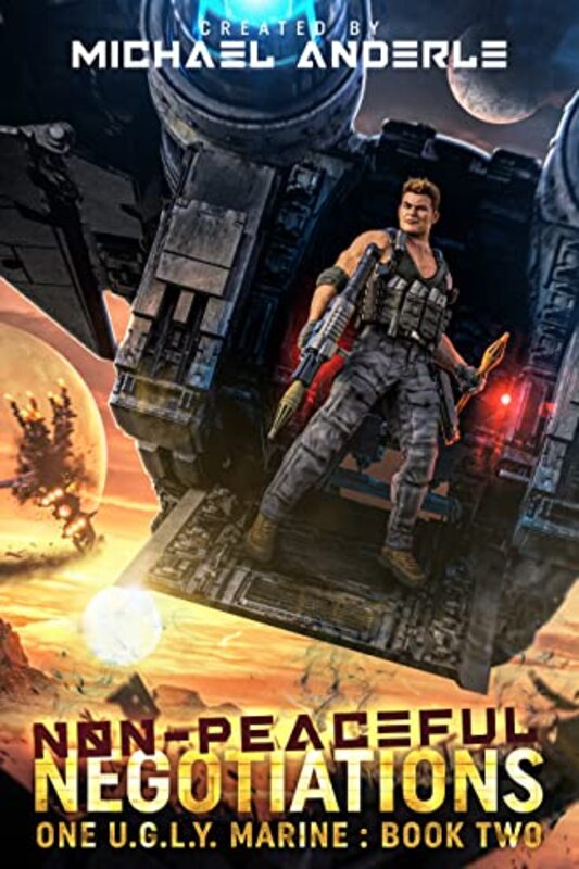 Book cover for "Non-Peaceful Negotiations" by Michael Anderle