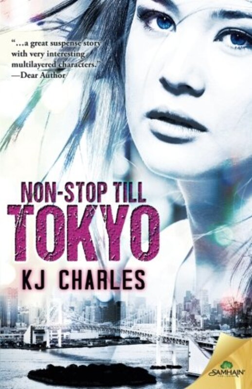 Book cover for "Non-Stop Till Tokyo" by KJ Charles
