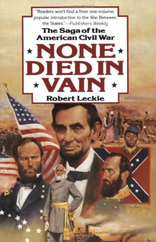 Book cover for "None Died in Vain" by Robert Leckie
