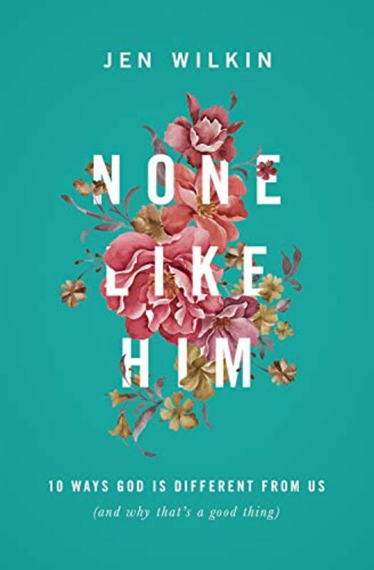 Book cover for "None Like Him"