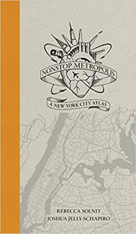 Book cover for "Nonstop Metropolis" by Rebecca Solnit