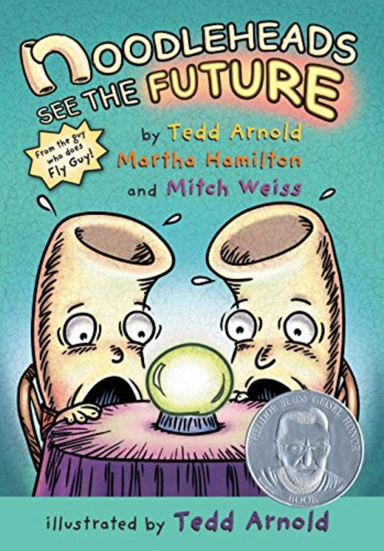 Book cover for "Noodleheads See the Future" by Tedd Arnold