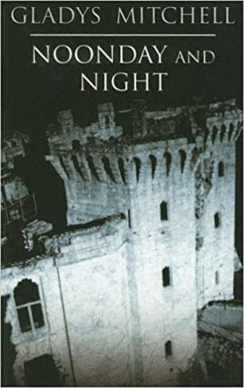 Book cover for "Noonday and Night" by Gladys Mitchell