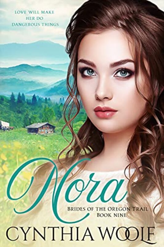 Book cover for "Nora" by Cynthia Woolf