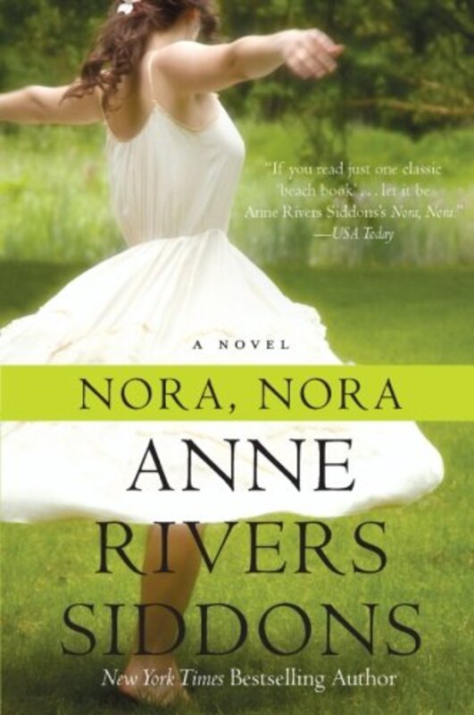 Book cover for "Nora, Nora" by Anne Rivers Siddons