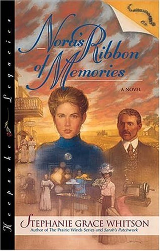 Book cover for "Nora's Ribbon of Memories" by Stephanie Grace Whitson