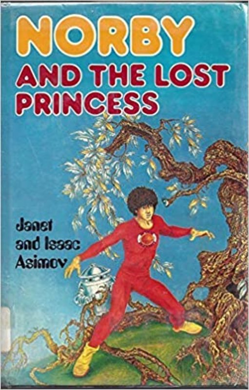 Book cover for "Norby and the Lost Princess" by Isaac Asimov