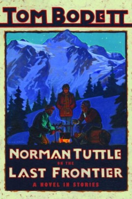Book cover for "Norman Tuttle on the Last Frontier" by Tom Bodett