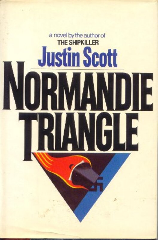 Book cover for "Normandie Triangle" by Justin Scott