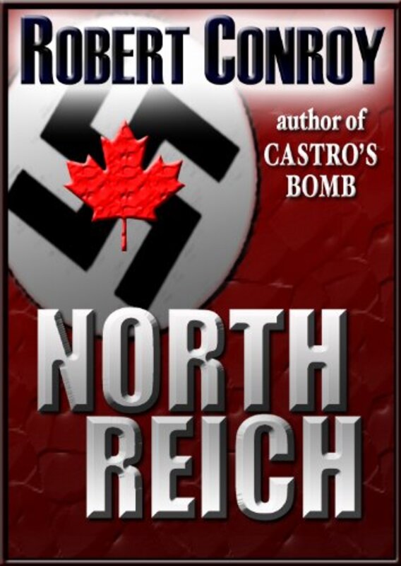 Book cover for "North Reich" by Robert Conroy