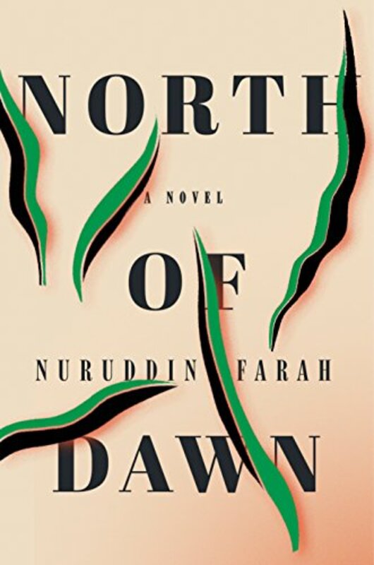 Book cover for "North of Dawn" by Nuruddin Farah
