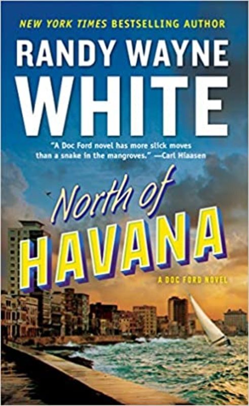 Book cover for "North of Havana" by Randy Wayne White