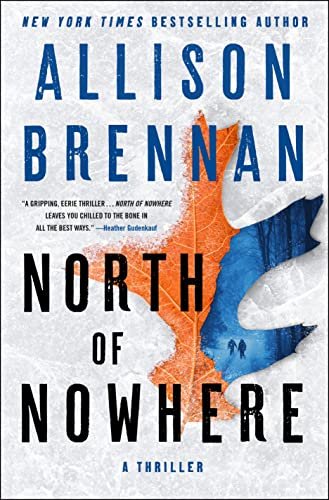 Book cover for "North of Nowhere" by Allison Brennan