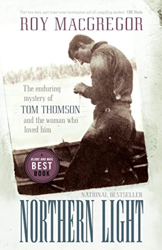 Book cover for "Northern Light" by Roy MacGregor