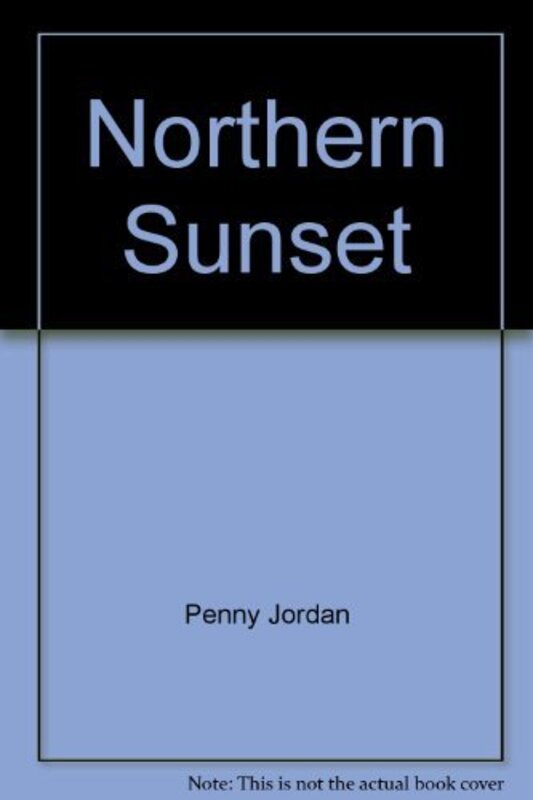 Book cover for "Northern Sunset" by Penny Jordan