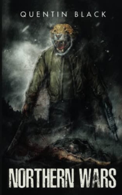 Book cover for "Northern Wars" by Quentin Black