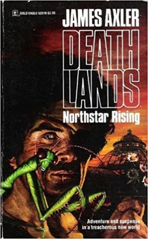 Book cover for "Northstar Rising" by James Axler