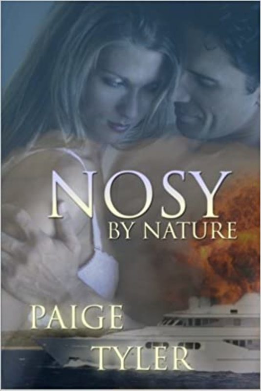 Book cover for "Nosy by Nature" by Paige Tyler