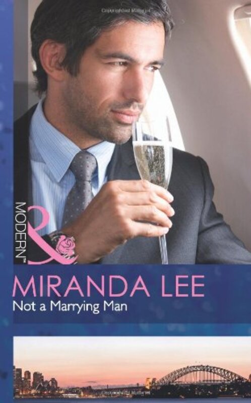 Book cover for "Not A Marrying Man" by Miranda Lee
