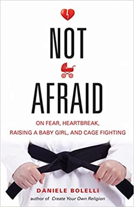 Book cover for "Not Afraid" by Daniele Bolelli