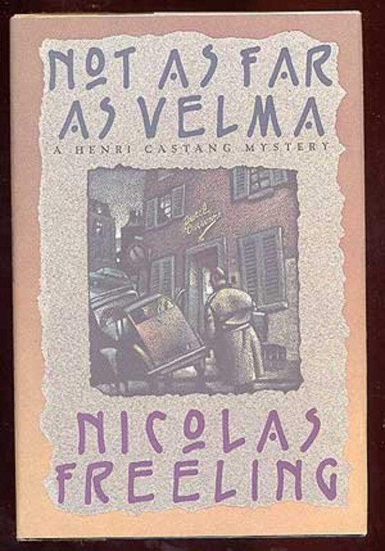 Book cover for "Not As Far As Velma" by Nicolas Freeling
