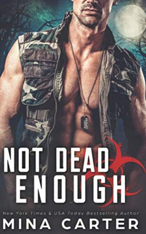Book cover for "Not Dead Enough" by Mina Carter