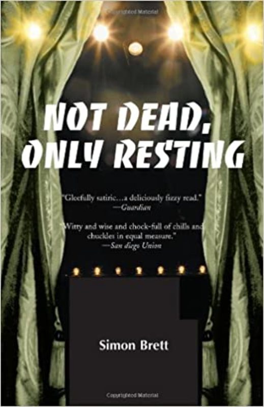 Book cover for "Not Dead, Only Resting" by Simon Brett