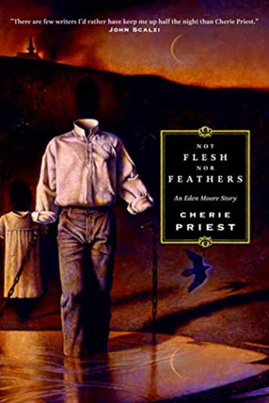 Book cover for "Not Flesh Nor Feathers" by Cherie Priest