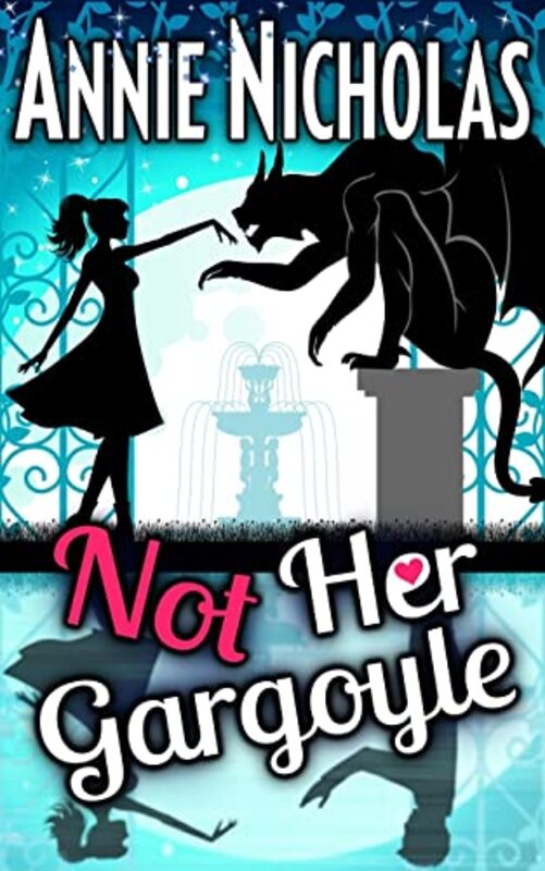 Book cover for "Not Her Gargoyle" by Annie Nicholas