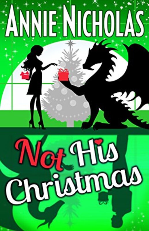 Book cover for "Not His Christmas" by Annie Nicholas