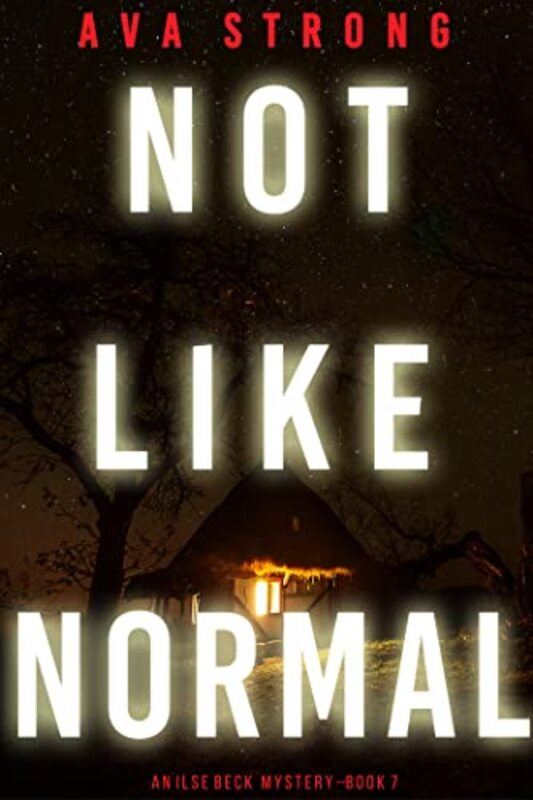 Book cover for "Not Like Normal" by Ava Strong