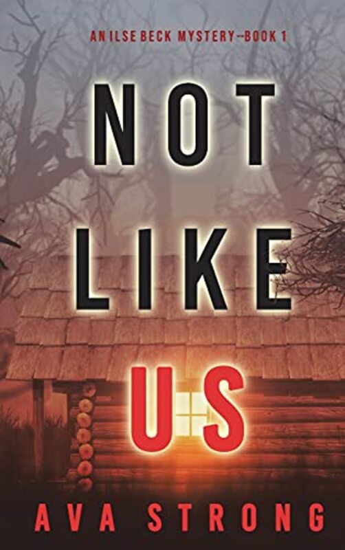 Book cover for "Not Like Us" by Ava Strong