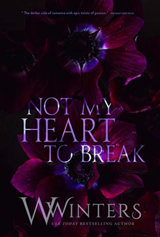Book cover for "Not My Heart to Break" by Willow Winters