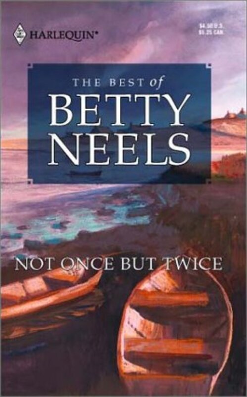 Book cover for "Not Once but Twice" by Betty Neels