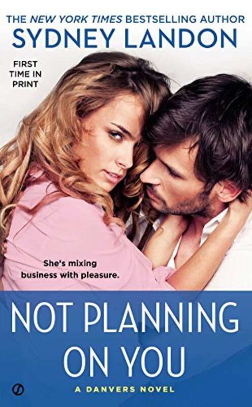 Book cover for "Not Planning On You" by Sydney Landon