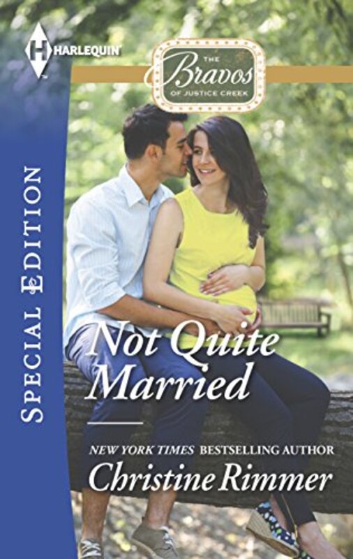 Book cover for "Not Quite Married" by Christine Rimmer
