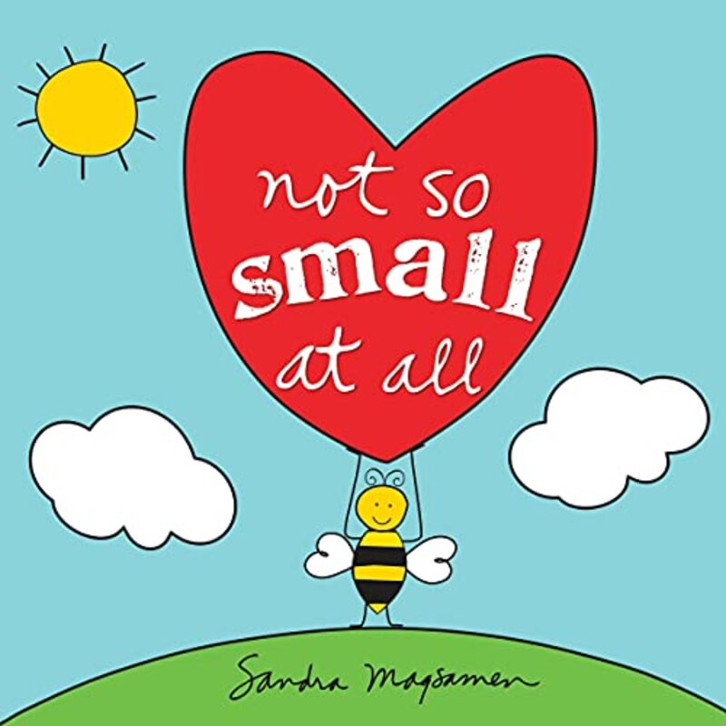 Book cover for "Not So Small at All" by Sandra Magsamen