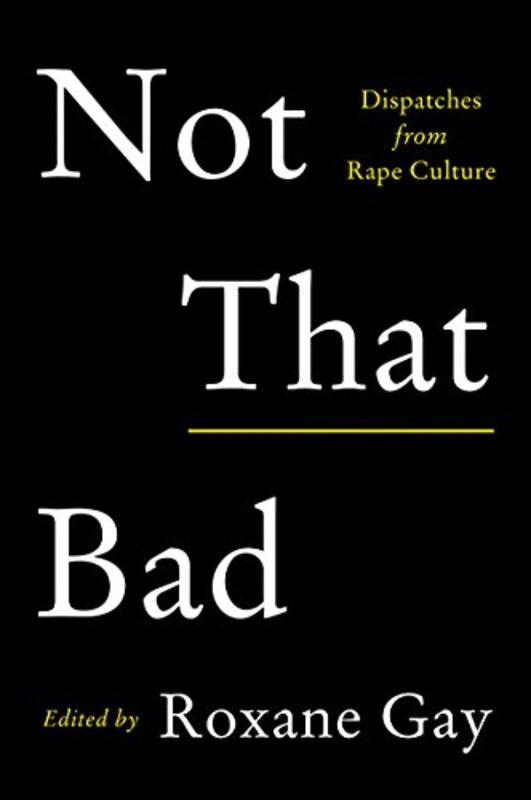 Book cover for "Not That Bad"